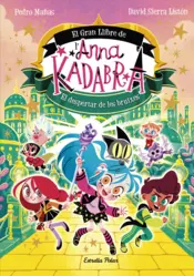 Portada Anna Kadabra. El Gran Llibre de l'Anna Kadabra. El despertar de les bruixes