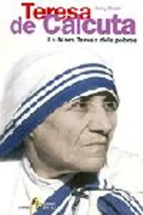 Portada Teresa de Calcuta. La Mare Teresa dels pobres