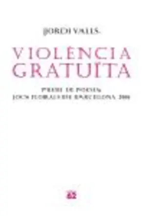 Portada Violència gratuïta