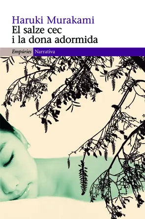 Portada El salze cec i la dona adormida