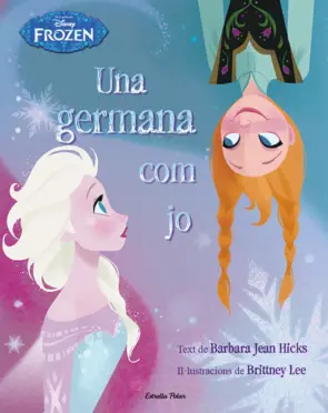 Portada Frozen. Una germana com jo