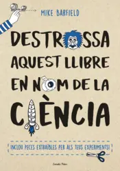 Portada Destrossa aquest llibre en nom de la ciència