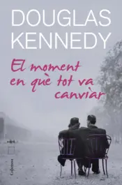 Portada El moment en què tot va canviar