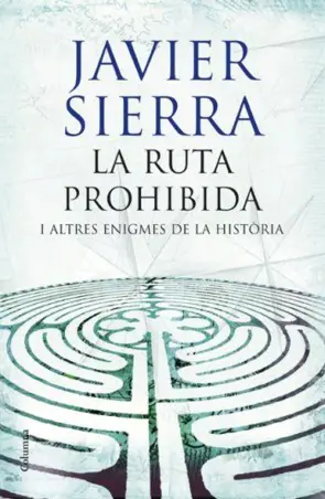 Portada La ruta prohibida i altres enigmes de la història