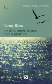 Portada Te deix, amor, la mar com a penyora (40 aniv.)