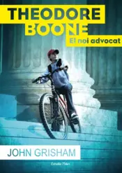 Portada Theodore Boone, el noi advocat