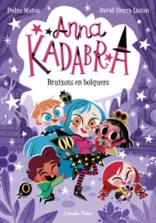 Portada Anna Kadabra 12. Bruixots en bolquers