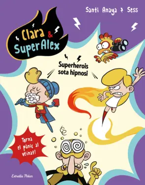 Portada Clara & SuperÀlex 5. Superherois sota hipnosi
