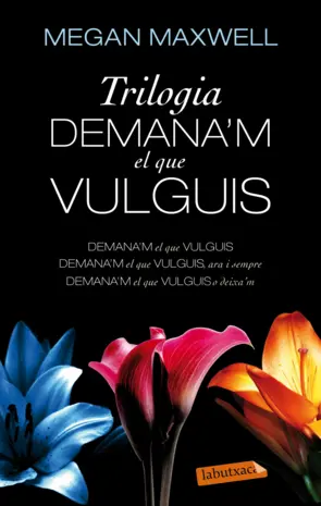 Portada Trilogia Demana'm el que vulguis