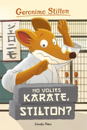 Portada No volies karate, Stilton?