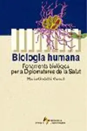Portada Biologia humana. Fonaments biològics per a Diplomatures de la Salut