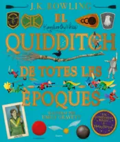 Portada El quidditch de totes les èpoques (il·lustrat)