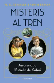 Portada Misteris al tren 3. Assassinat a l'Estrella del Safari