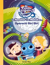 Portada La Nenúfar i la Matoll a... Operació Biri Biri