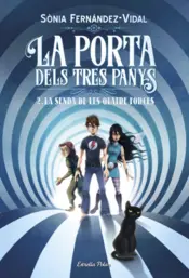 Portada La porta dels tres panys 2. La senda de les quatre forces
