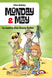 Portada Monday & May. La maleta d'en Sonny Bullet