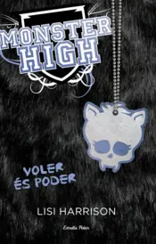 Portada Monster High 3. Voler és poder