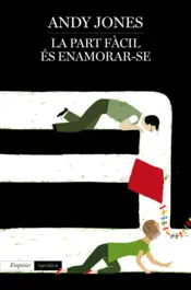 Portada La part fàcil és enamorar-se