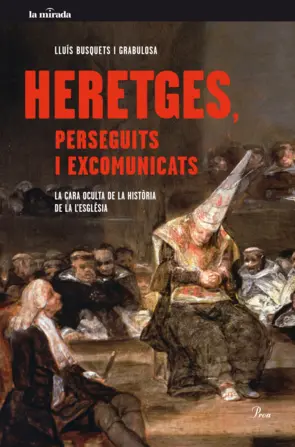 Portada Heretges, perseguits i excomunicats