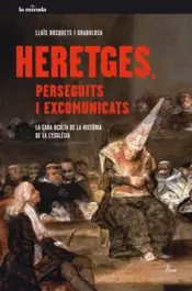 Portada Heretges, perseguits i excomunicats