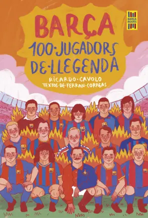 Portada Barça. 100 jugadors de llegenda