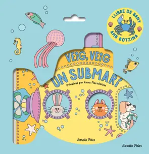 Portada Veig, veig. Un submarí! Llibre de bany