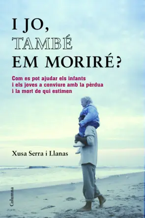 Portada I jo, també em moriré?