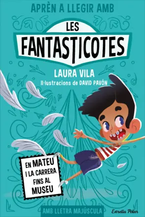 Portada Aprèn a llegir amb les Fantasticotes 8. En Mateu i la carrera fins al museu