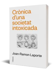 Miniatura portada 3d Crònica d'una societat intoxicada