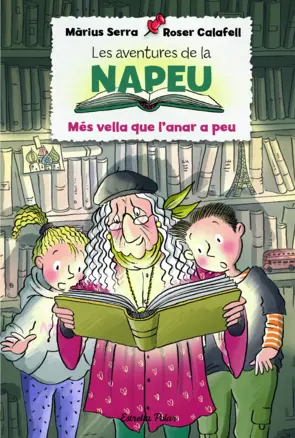 Portada Les aventures de la Napeu. Més vella que l'anar a peu
