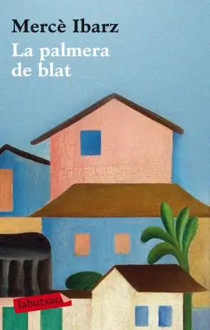 Portada La palmera de blat