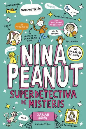 Portada Nina Peanut 2. Nina Peanut superdetectiva de misteris