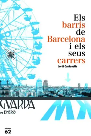 Portada Els barris de Barcelona i els seus carrers