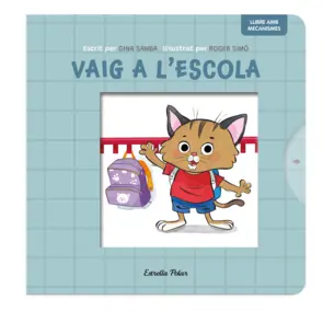 Portada Vaig a l'escola. Llibre amb mecanismes