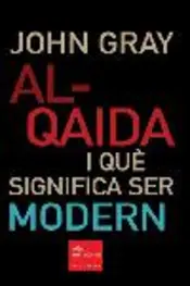 Portada Al-Qaida i què significa ser modern