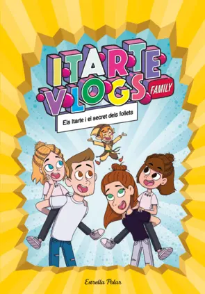 Portada Itarte Vlogs Family 2. Els Itarte i el secret dels follets