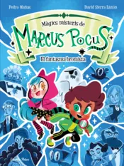 Portada Marcus Pocus. Màgics misteris 2. El fantasma bromista