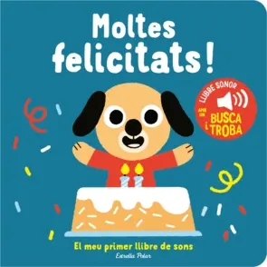 Portada Moltes felicitats! El meu primer llibre de sons