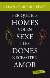 Portada Per què els homes volen sexe i les dones necessiten amor?