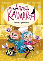 Portada Anna Kadabra 6. Pastissos perillosos