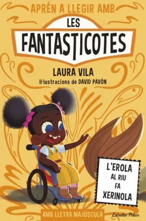 Portada Aprèn a llegir amb les Fantasticotes 12. L'Erola al riu fa xerinola