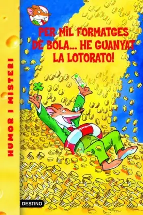 Portada 32- Per mil formatges de bola...he guanyat la lotorato!