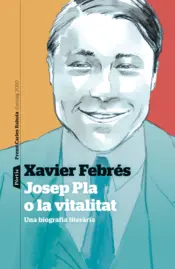 Portada Josep Pla o la vitalitat