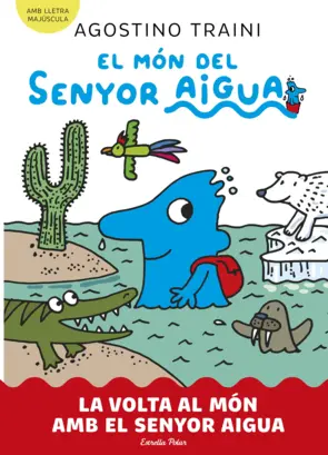 Portada El món del senyor Aigua 3. La volta al món amb el senyor Aigua