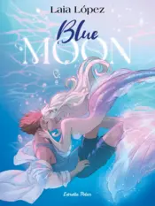 Portada Blue Moon. L'esperit de la llacuna
