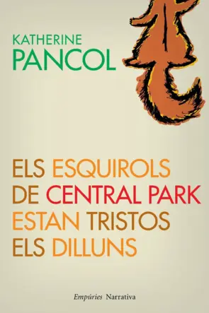 Portada Els esquirols de Central Park estan tristos els dilluns