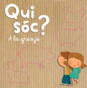 Portada Qui sóc? A la granja