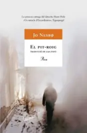 Portada El pit-roig (Sèrie Harry Hole 3)