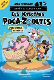 Portada Aprèn a llegir amb Els detectius Poca-zooltes 5. Pota-ranca la pirata