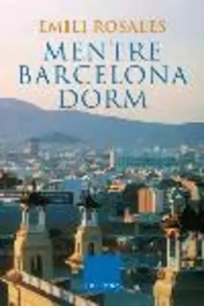 Portada Mentre Barcelona dorm